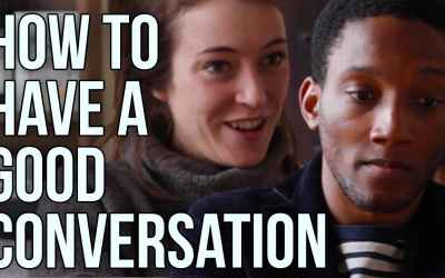 How to Have a Good Conversation